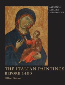 Catalogue National Gallery : The Italian Paintings before 1400